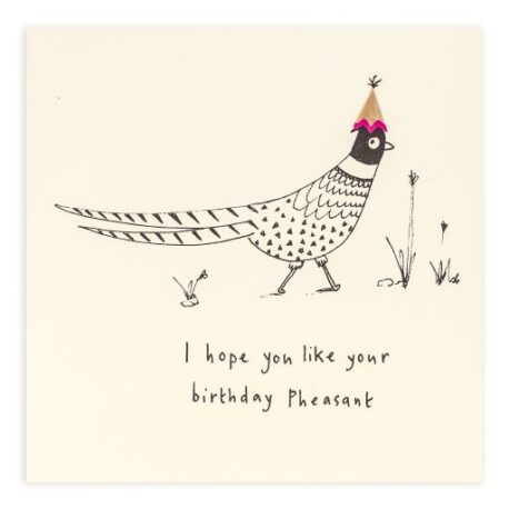 Birthday Pheasant-S
